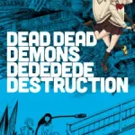 Dead Dead Demons Dededede Destruction (Dub) Episode 0