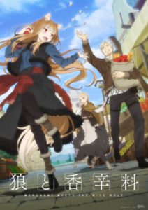 Spice and Wolf: MERCHANT MEETS THE WISE WOLF